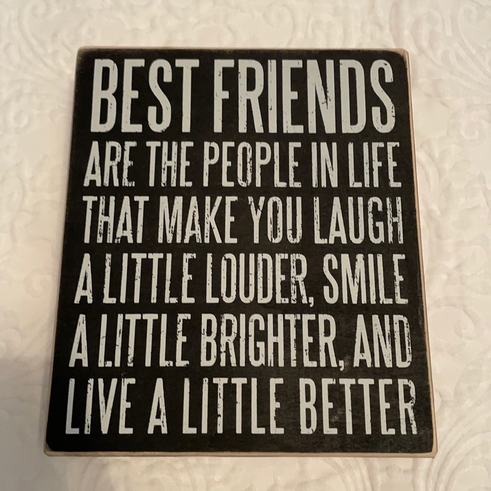 Primitives by Kathy sign for best friends